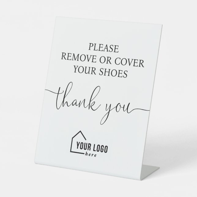 White Black Logo Realtor Please Remove Shoes  Pedestal Sign (Front)
