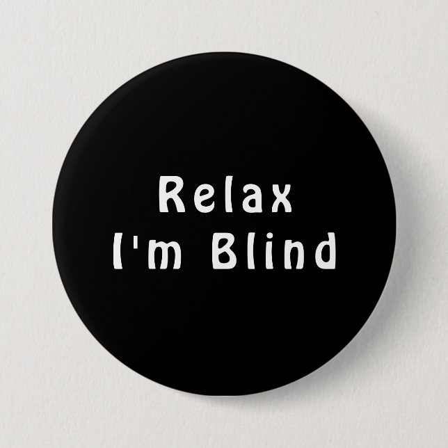 White Black Relax Joke Eye Doctor  Button (Front)