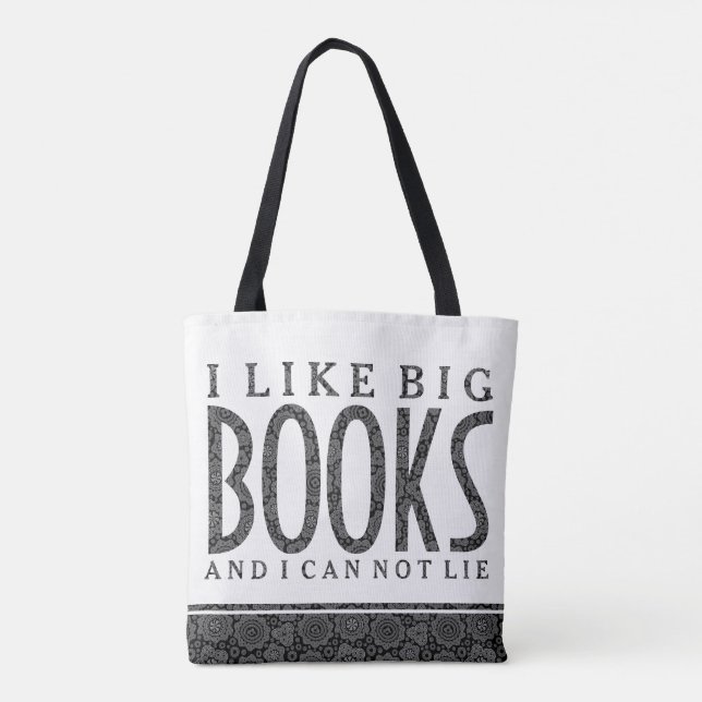 White & Black Text Design I Like Big Books Tote Bag (Back)