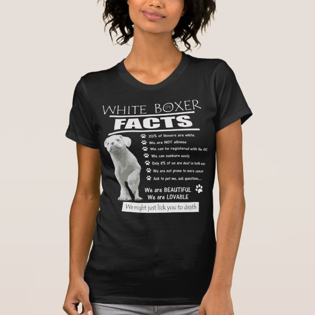White Boxer Dog Facts T-Shirt (Front)