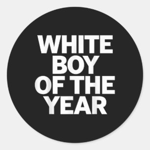 White Boy Of The Year  Classic Round Sticker