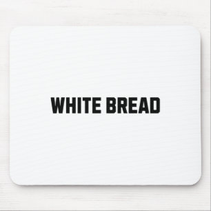 White Bread Funny Costume Halloween Mouse Mat