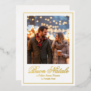 White Buon Natale e Felice Anno Nuovo Script Photo Foil Holiday Card