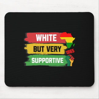 White But Supportive Ally Black History Month June Mouse Mat