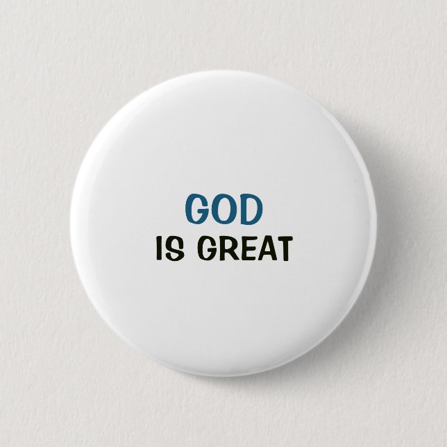 White Button - God is Great (Front)