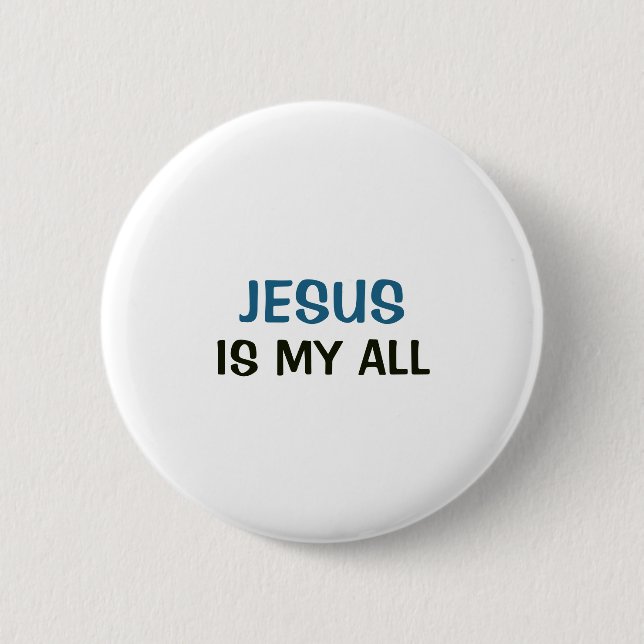 White Button - Jesus is My All (Front)