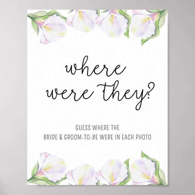 White calla flowers - Where Were They Poster (Front)