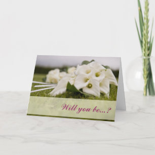 white calla lily Will you be my bridesmaid card