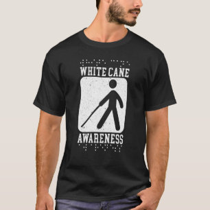 White Cane Awareness Braille Blind Awareness  1 T-Shirt