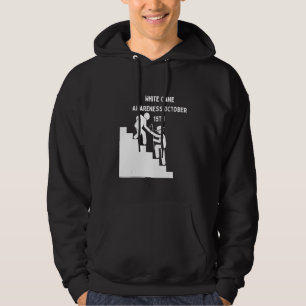 White Cane Safety Day Awareness Day October 15th I Hoodie