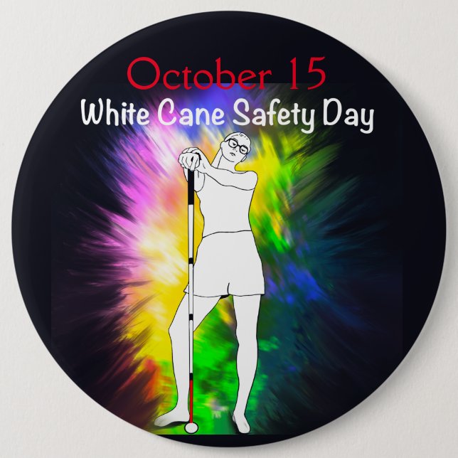 White Cane Safety Day tie dye strong blind girl Bu 6 Cm Round Badge (Front)
