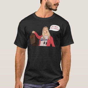 White Chicks Hold My Poodle T-Shirt