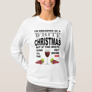 White Christmas Drink Wine shirt