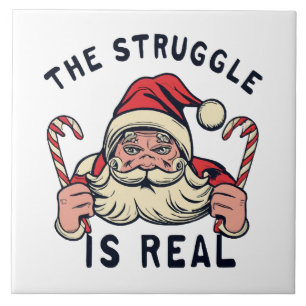 white Christmas, THE STRUGGLE IS REAL Tile