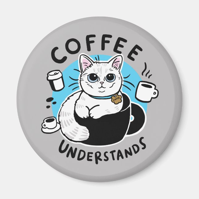 White Coffee | Coffee Understands Magnet (Front)