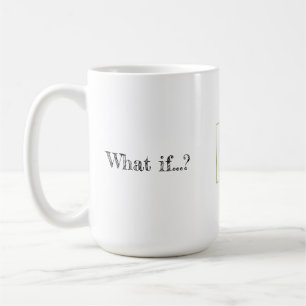 White Coffee Mug with Inspirational Message 