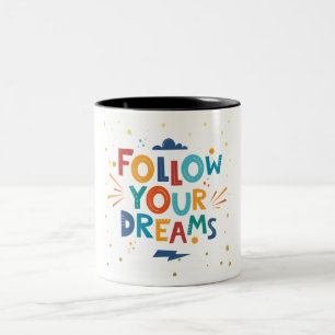 White Colourful Daily Motivation Quote  Two-Tone Coffee Mug