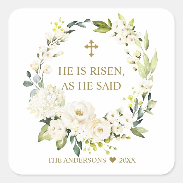 White Cream Flowers Wreath He Is Risen Gold Easter Square Sticker (Front)
