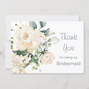 White cream roses, hydrangea Bridesmaid Thank You