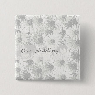 White Daisy- our wedding 15 Cm Square Badge
