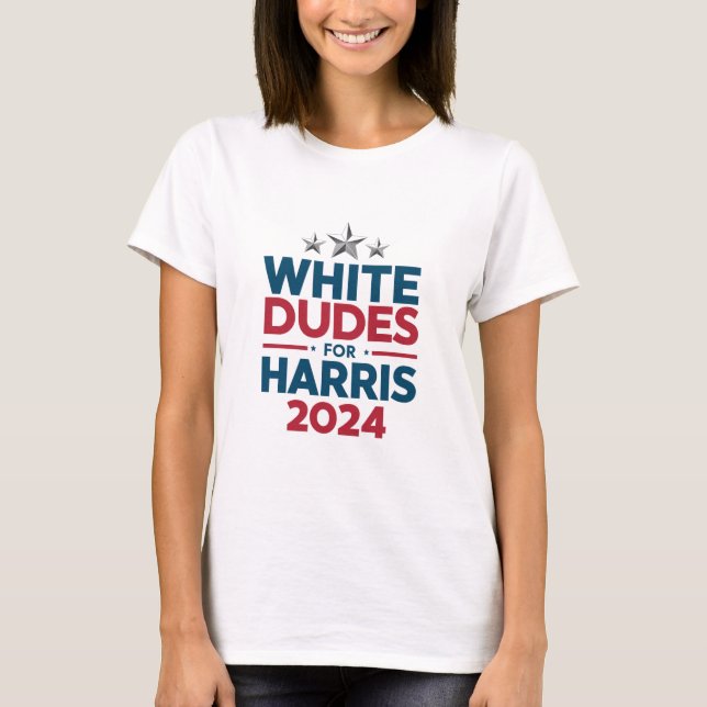 White Dudes For Harris-2024 Election T-Shirt (Front)