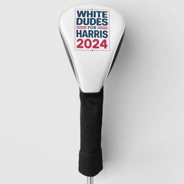 White Dudes For Harris-2024 Golf Head Cover (Front)