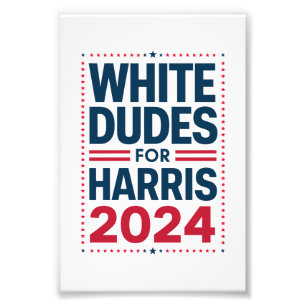 White Dudes For Harris-2024 Photo Print
