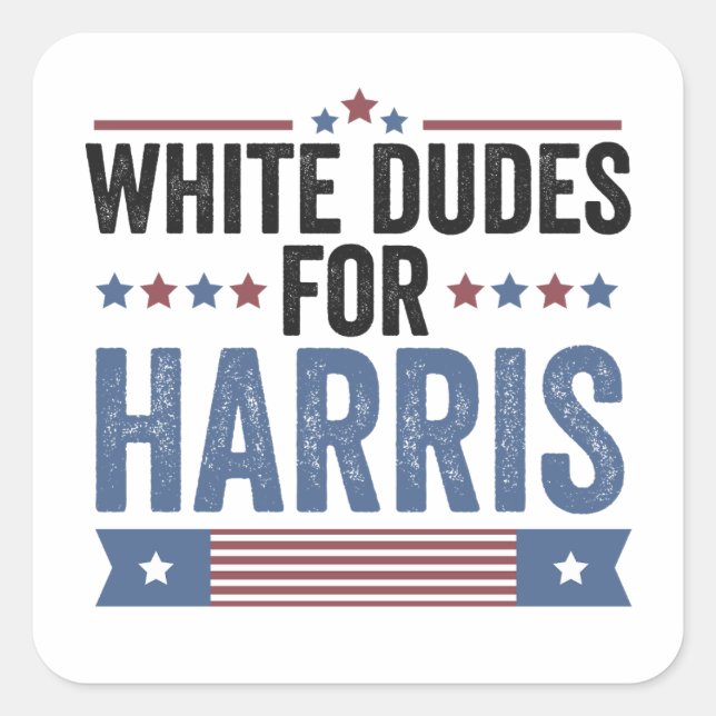 White Dudes For Harris 2024 Square Sticker (Front)