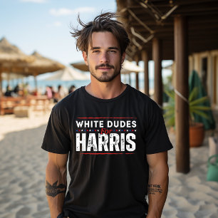 White Dudes For Harris-Kamala 2024 T-Shirt