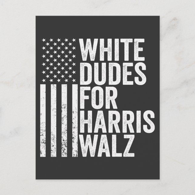 White Dudes For Harris Walz American Flag Election Announcement Postcard (Front)