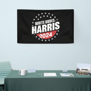 White Dudes For Kamala Harris 2024 Election Banner
