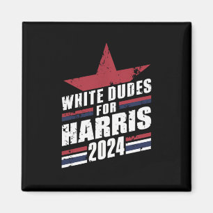 White Dudes For Kamala Harris 2024 Magnet