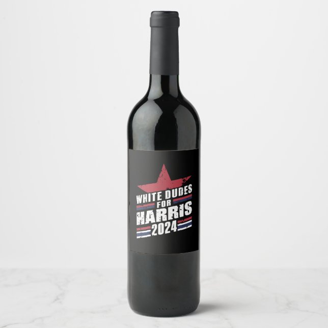 White Dudes For Kamala Harris 2024 Wine Label (Front)