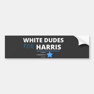WHITE DUDES FOR KAMALA HARRIS  BUMPER STICKER