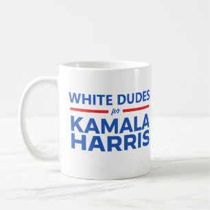 White Dudes for Kamala Harris Coffee Mug