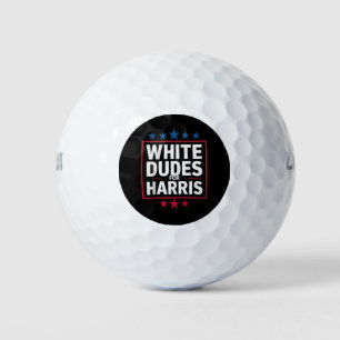 White Dudes For Kamala Harris For President 2024  Golf Balls