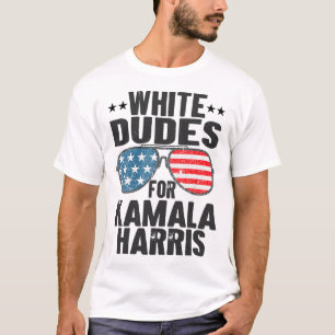 White Dudes For Kamala Harris Sungles Usa  T-Shirt