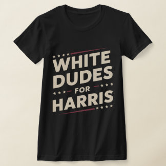 White Dudes For Kamala Harris Vote For 2024 T-Shirt