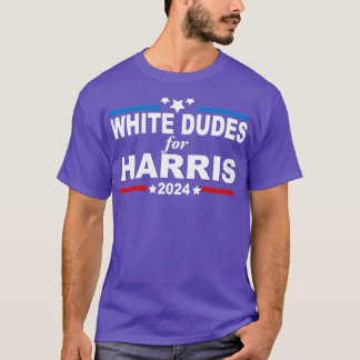 White Dudes For  TShirt
