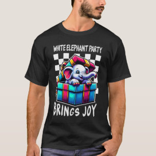 White Elephant Party Gift Brings Joy T-Shirt
