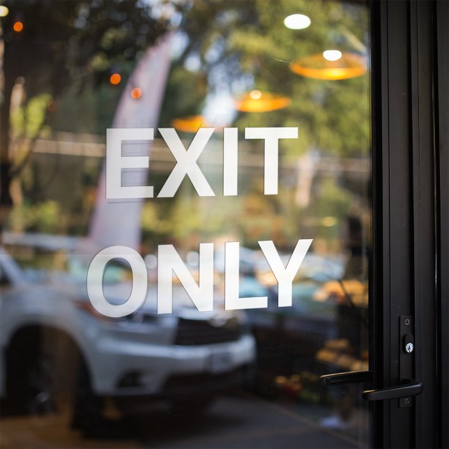 White Exit Only Window Cling (Creator Uploaded)