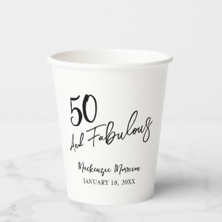 White Fifty and Fabulous Script Birthday Party Paper Cups