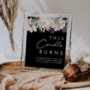 White Floral   Black This Candle Burns Sign