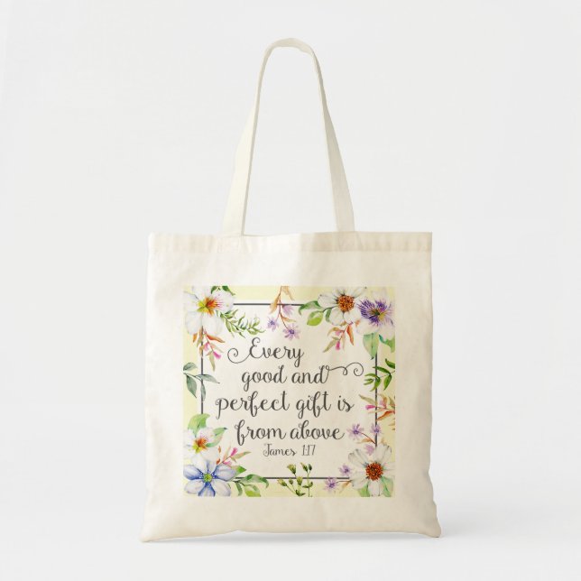 White Floral Every Good and Perfect Gift Tote Bag (Front)