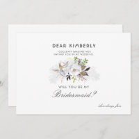 White Floral Will You Be My Bridesmaid