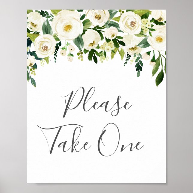 White Flower Greenery Please Take One Sign Poster (Front)