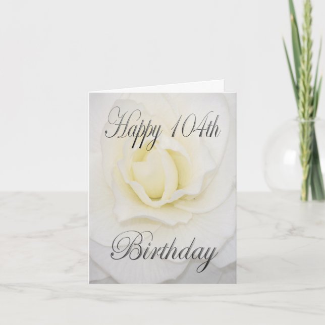 White Flower Happy 104th Birthday Card (Front)