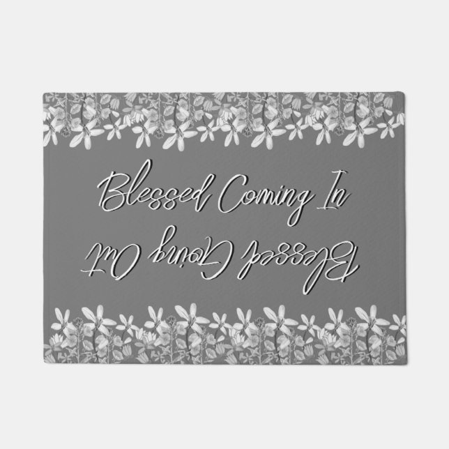 White Flowers Blessed Coming In Blessed Going Out  Doormat (Front)