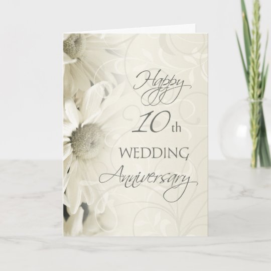 White Flowers  Happy 10th Wedding  Anniversary  Card  Zazzle 