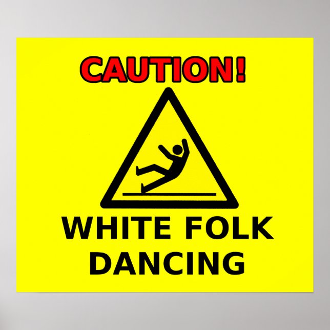 White Folk Dancing Funny Poster Humor (Front)